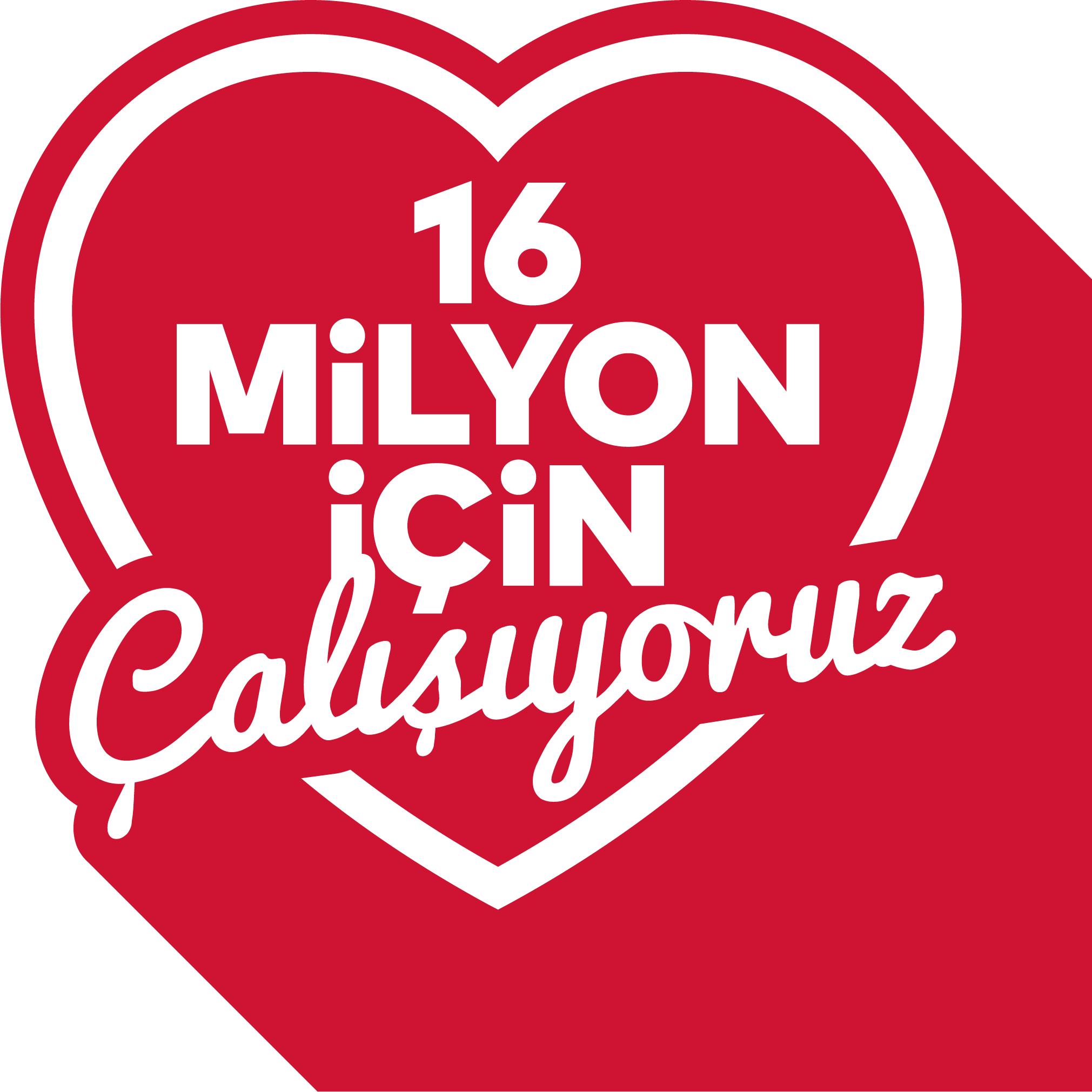 16 Milyon İçin Çalışıyoruz